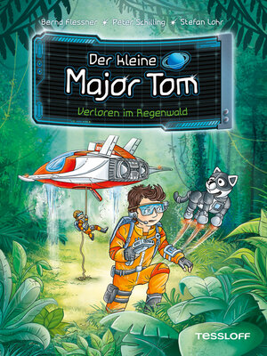 cover image of Der kleine Major Tom. Band 8. Verloren im Regenwald